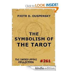 Symbolism Of The Tarot (The Sacred Books) Pjotr D. Ouspensky, A. L 