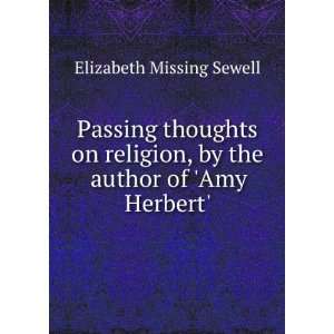   , by the author of Amy Herbert. Elizabeth Missing Sewell Books