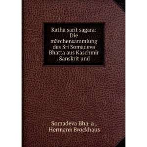   und . Hermann Brockhaus Somadeva Bhaá¹­á¹­a   Books