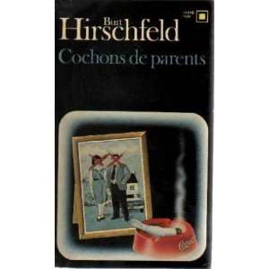  Cochons de parents Hirschfeld Burt Books