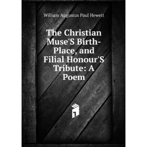   Filial HonourS Tribute A Poem William Augustus Paul Hewett Books