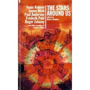  The Stars Around Us Robert (editor) Hoskins Books