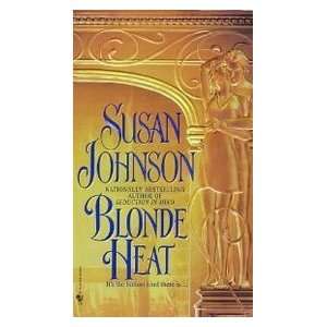  Blonde Heat (9780553582550) Susan Johnson Books
