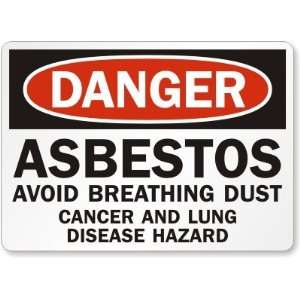   and Lung Disease Hazard Aluminum Sign, 10 x 7