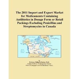 Market for Medicaments Containing Antibiotics in Dosage Form or Retail 