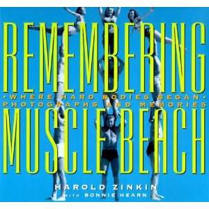  Remembering Muscle Beach Where Hard Bodies Began 