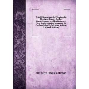   ©rience, Volume 2 (French Edition) Mathurin Jacques Brisson Books