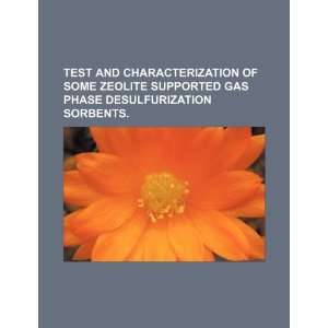 Test and characterization of some zeolite supported gas phase 