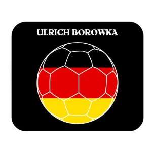  Ulrich Borowka (Germany) Soccer Mouse Pad 