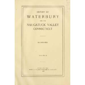   And The Naugatuck Valley, Connecticut William Jamieson Pape Books