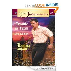 Trouble in Texas (The Brothers Kincaid) Eve Gaddy  Kindle 