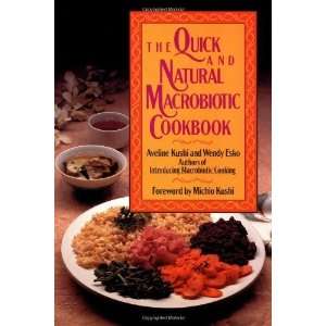   and Natural Macrobiotic Cookbook [Paperback] Aveline Kushi Books
