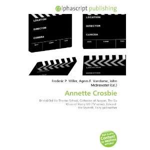 Annette Crosbie (9786132897138) Books