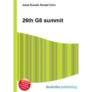 26th G8 summit Ronald Cohn Jesse Russell Books