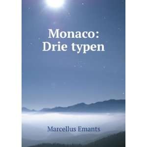  Monaco Drie typen Marcellus Emants Books