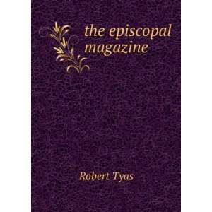 the episcopal magazine Robert Tyas  Books