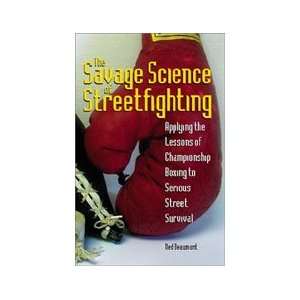  Savage Science of Streetfighting Book by Ned Beaumont 