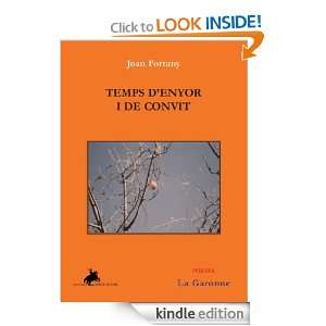 TEMPS D`ENYOR I DE CONVIT (Catalan Edition) Joan Fortuny  