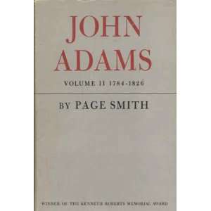  John Adams Volume 2 1784 1826 Page Smith Books