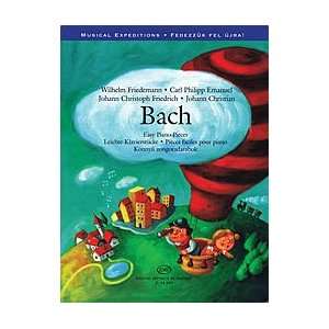  Bach Easy Piano Pieces   Musical Expeditions Series 