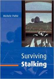 Surviving Stalking, (0521009642), Michele Pathe, Textbooks   Barnes 