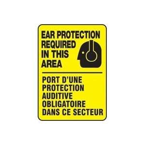 EAR PROTECTION REQUIRED IN THIS AREA (BILINGUAL FRENCH) Sign   14 x 