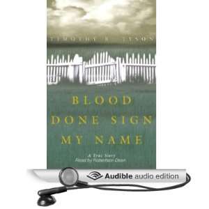  Blood Done Sign My Name A True Story (Audible Audio 