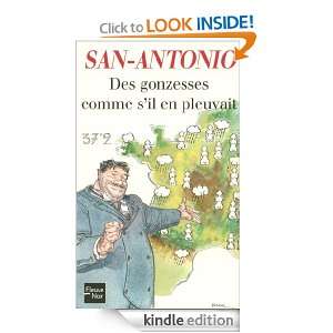 Des gonzesses comme sil en pleuvait (San Antonio) (French Edition 