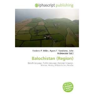  Balochistan (Region) (9786132683342) Books
