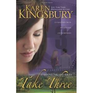  Three (Above the Line Series #3) [Paperback] Karen Kingsbury Books