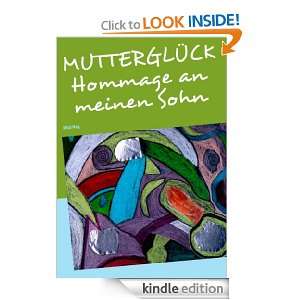 MUTTERGLÜCK   Hommage an meinen Sohn (German Edition) Mitzi Mog 