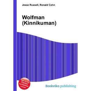  Wolfman (Kinnikuman) Ronald Cohn Jesse Russell Books