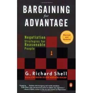  Bargaining for Advantage Negotiation Strategies for 