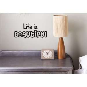  Life is Beautiful Vinyl wall art Inspirational quotes and 