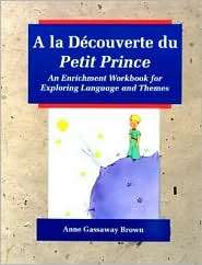 la Decouverte Du Petit Prince, (0844213861), McGraw Hill, Glencoe 