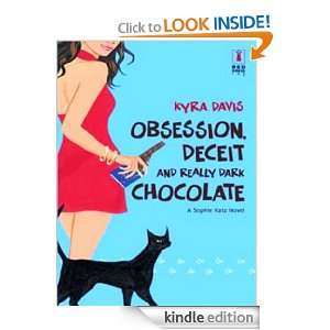   Deceit and Really Dark Chocolate Kyra Davis  Kindle Store