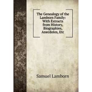   , Biographies, Anecdotes, Etc Samuel Lamborn  Books
