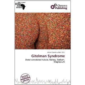 Gitelman Syndrome Adam Cornelius Bert 9786200781611  