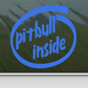  Pitbull Inside Blue Decal Car Truck Bumper Window Blue 