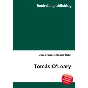  TomÃ¡s OLeary Ronald Cohn Jesse Russell Books