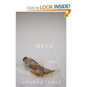  Hive a forgery [Paperback] Shawna Lemay Books