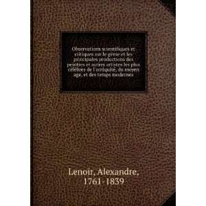  moyen age, et des temps modernes Alexandre, 1761 1839 Lenoir Books