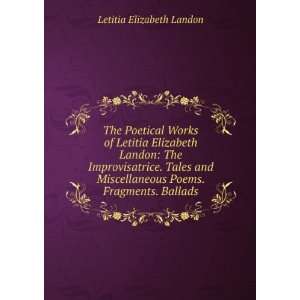   Poems. Fragments. Ballads Letitia Elizabeth Landon Books