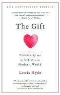   The Gift Creativity and the Artist in the Modern 