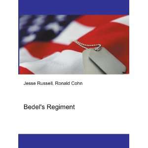  Bedels Regiment Ronald Cohn Jesse Russell Books
