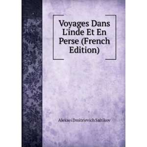   Et En Perse (French Edition) Aleksei Dmitrievich SaltÃ®kov Books