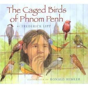  Birds of Phnom Penh [School & Library Binding] Frederick Lipp Books