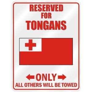 New  Reserved Only For Tongan   Flag Nation  Tonga Parking Sign 
