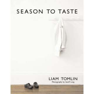  Season to Taste (9781770072008) Liam Tomlin