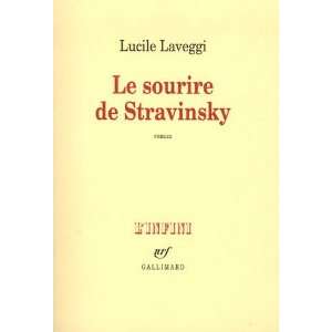  Le sourire de Stravinsky Lucile Laveggi Books